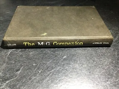 M.G. Companion Kenneth Ullyett 1965 MGA Twin Cam 1600 Midget MGB Racing History • $14.62