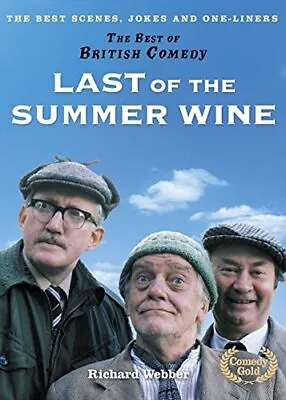 Last Of The Summer Wine (The Best Of British Comedy)Richard Web • £2.47