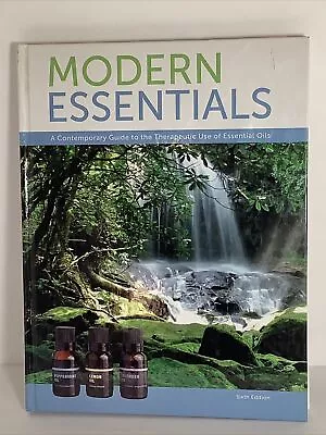 Modern Essentials A Contemporary Guide To The Therapeutic Use Of Essential Oil.. • $8.99