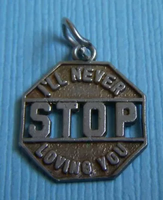 Vintage English I'll Never Stop Loving You Sterling Charm • $24.99