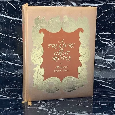 A TREASURY OF GREAT RECIPES Cookbook - Mary & Vincent Price - 1st Printing 1965 • $47.95