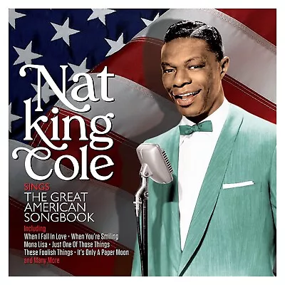 Nat King Cole - Sings The Great American Songbook - 2 Cds - New & Sealed!! • £4.49