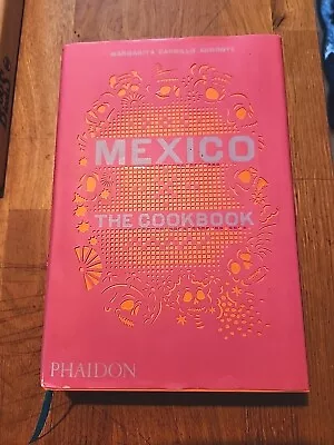 Mexico The Cookbook By Margarita Carrillo Arronte (2015) Phaidon Hardcover  • $24.95