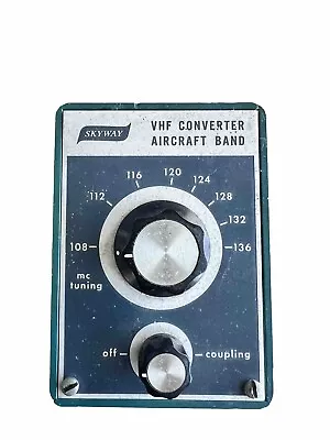 Vintage  Skyway VHF Converter Aircraft Radio Band 108-136Mc • $9.99