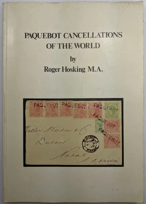£22 • Buy Paquebot Cancellations Of The World, By Roger Hosking, 1977 Edition, 190 Pp