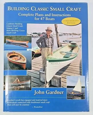 Building Classic Small Craft Complete Plans & Instructions 47 Boats - Gardner • $22