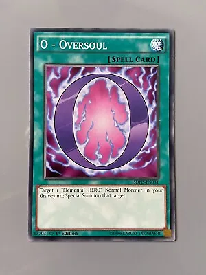 O - Oversoul - Common 1st Edition SDHS-EN031 Yugioh • £0.99