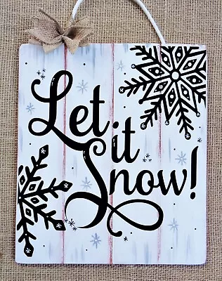 LET IT SNOW WINTER SIGN Door Hanger Plaque Seasonal Wood Wooden Handcrafted • $13