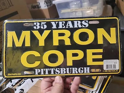 Pittsbugh Steelers 35 Years Myron Cope License Plate • $15.99