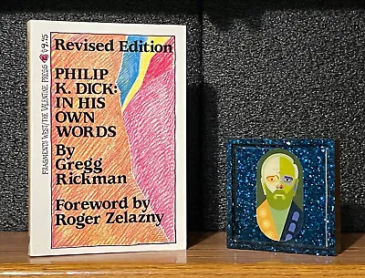 PHILIP K DICK In His Own Words Gregg Rickman Valis Exegesis Ubik Sci-fi Gnosis!! • $55