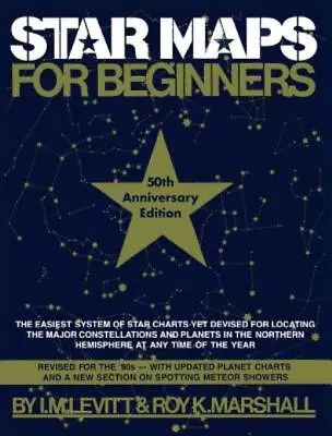 Star Maps For Beginners: 50Th Anniversary Edition • $14.98