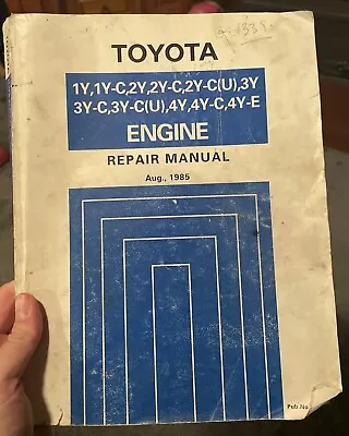 Toyota Service Manual - Engine 1Y 1Y-C 2Y 2Y-C 2Y-C(U) 3Y 3Y-C 3Y-C(U) 4Y • $35