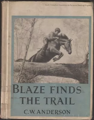 1950 BLAZE Finds The Trail By C.W. Anderson Pictures By C.W Anderson • $9.95