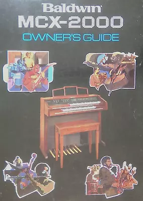 Baldwin MCX 2000 Owner's Guide Book Instruction Manual Electronic Keyboard 1988 • $10.38