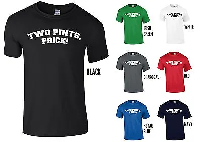 £12.55 • Buy Two Pints, Prick! T-Shirt - Still Game Scottish Humour Scotland Funny 