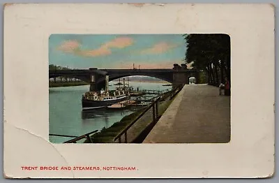 £5 • Buy Trent Bridge & Steamers Nottingham Nottinghamshire England Postcard Posted 1908