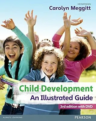 £41.58 • Buy Child Development, An Illustrated Guide With DVD: Birth To 19 Years By Carolyn M