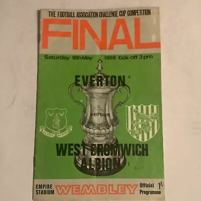 1968 FA Cup Final Programme Everton V West Bromwich Albion 18th May 1968 • £4