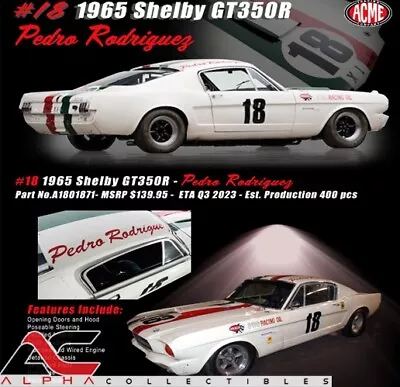 Acme A1801871 1:18 1965 Shelby Gt350r (pedro Rodriguez) #18 • $125.96