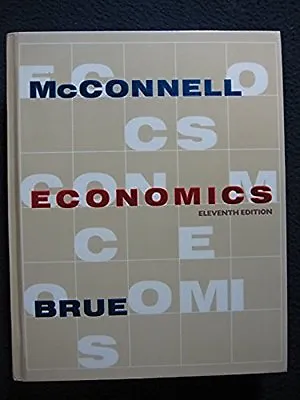 Economics: Principles Problems And Policies [Jan 01 1990] McConnell Campbel.. • $17.98
