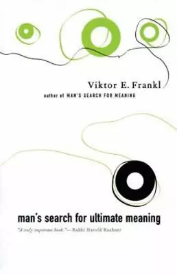 Man's Search For Ultimate Meaning By Frankl Viktor E. • $6