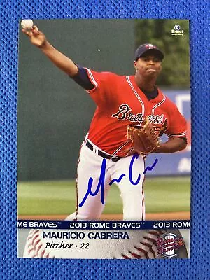 2013 Rome Braves Mauricio Cabrera Auto Signed Autograph  • $8