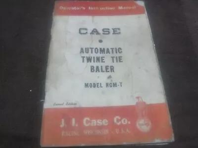 J.I. Case Automatic Twin Tie Baler Model NCM-T Operating Manual • $12