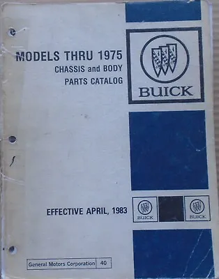 1975 Buick Chassis And Body Parts Catalog • $54.95