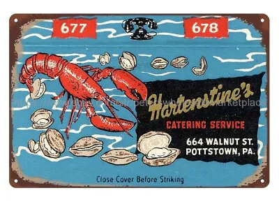 Pottstown PA. Hartenstine's Catering Service Metal Tin Sign Poster Garage Decor • $18.87