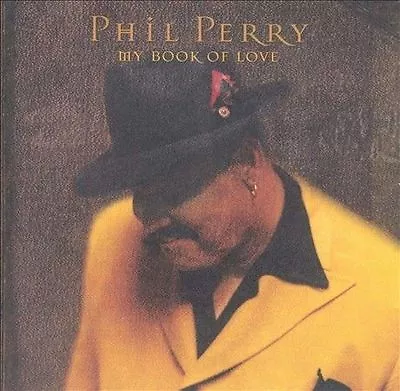 Perry Phil : My Book Of Love CD • $6.66