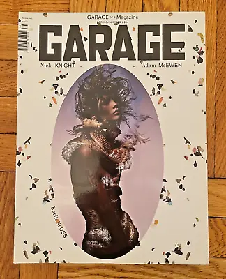 GARAGE Magazine Issue 6 — Karlie Kloss Garage Magazine Spring/Summer 2014 • $125