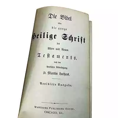 German Language Bible Die Heilige Schrift Martin Luther Antique Book • $23.70