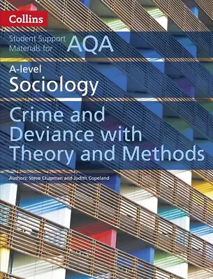 AQA A Level Sociology Crime And Deviance With Theory And ... By Copeland Judith • £5.99