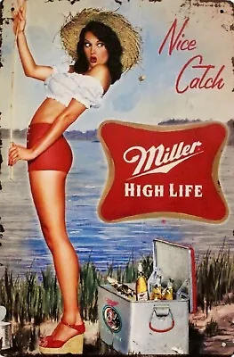 Miller High Life Nice Catch Beer Vintage Novelty Metal Sign 12  X 8  Wall Art • $8.89