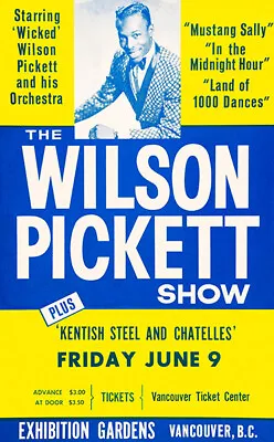 The Wilson Pickett Show - 1967 - Vancouver BC - Concert Poster • $9.99