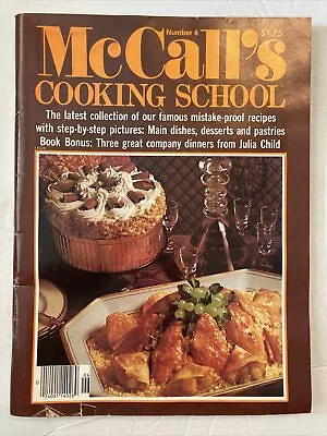 McCall's COOKING SCHOOL Number 6 Magazine Recipes Kitchen COOKBOOK Julia Child • $9.42