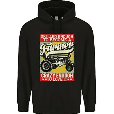 Farming Skilled Enough To Be A Farmer Childrens Kids Hoodie • £17.99