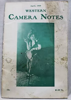 Western Camera Notes Magazine April 1905 Vintage Photography Camera Vintage • $9.99