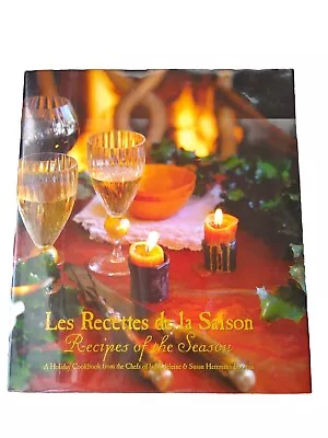 LES RECETTES DE LA SAISON: A HOLIDAY COOKBOOK By S. H. Loomis La Madeleine  • $9.99