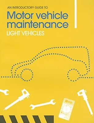 An Introductory Guide To Motor Vehicle Maintenance... By Adam Roylance Paperback • £18.99