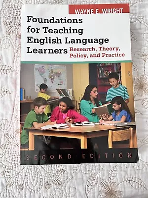 Foundations For Teaching English Language Learners : Research Theory... • $10