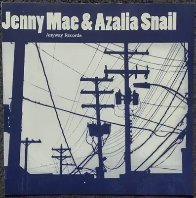 Jenny Mae & Azalia Snail 7  Vinyl 1997 Anyway Records (VG++) • $4.99