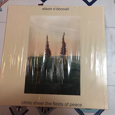 Alison O'Donnell - Climb Sheer The Fields Of Peace - Ex Mellow Candle • $20.19