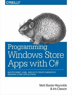 Programming Windows Store Apps With C# : Master WinRT XAML And • $6.03