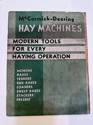 Rare 1927 International Harvester McCormick Deering Hay Machines Sales Brochure • $50