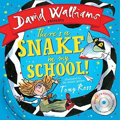 There’s A Snake In My School! By David Walliams Tony Ross. 9780008172763 • £3.29