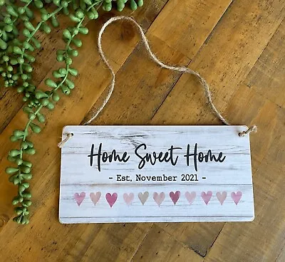 £6.99 • Buy Home Sweet Home Est. Hanging Sign Plaque New Home Gift Idea Inc Date & Month