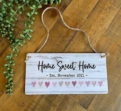 £6.99 • Buy Home Sweet Home Est. Hanging Sign Plaque New Home Gift Idea Inc Date & Month