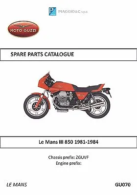 Moto Guzzi Parts Manual Book 1981 1982 1983 & 1984 Le Mans III 850 • $18.50