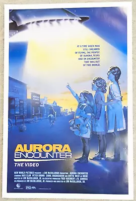 1986 Aurora Encounter Home Video Movie Poster 27X41 Rolled 1 Sheet UFO Aliens • $25